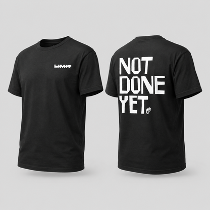 Note Done Yet Tee